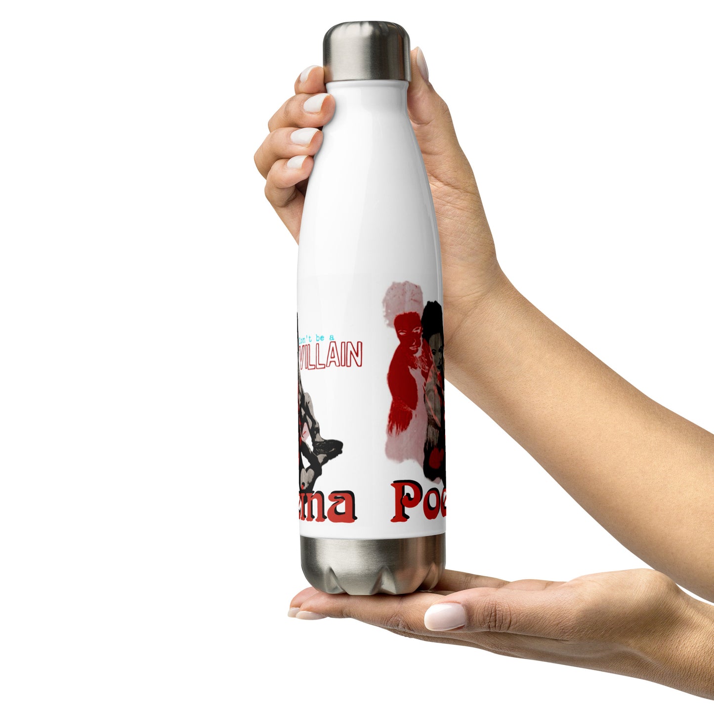 Don't Be A Villain Stainless Steel Water Bottle