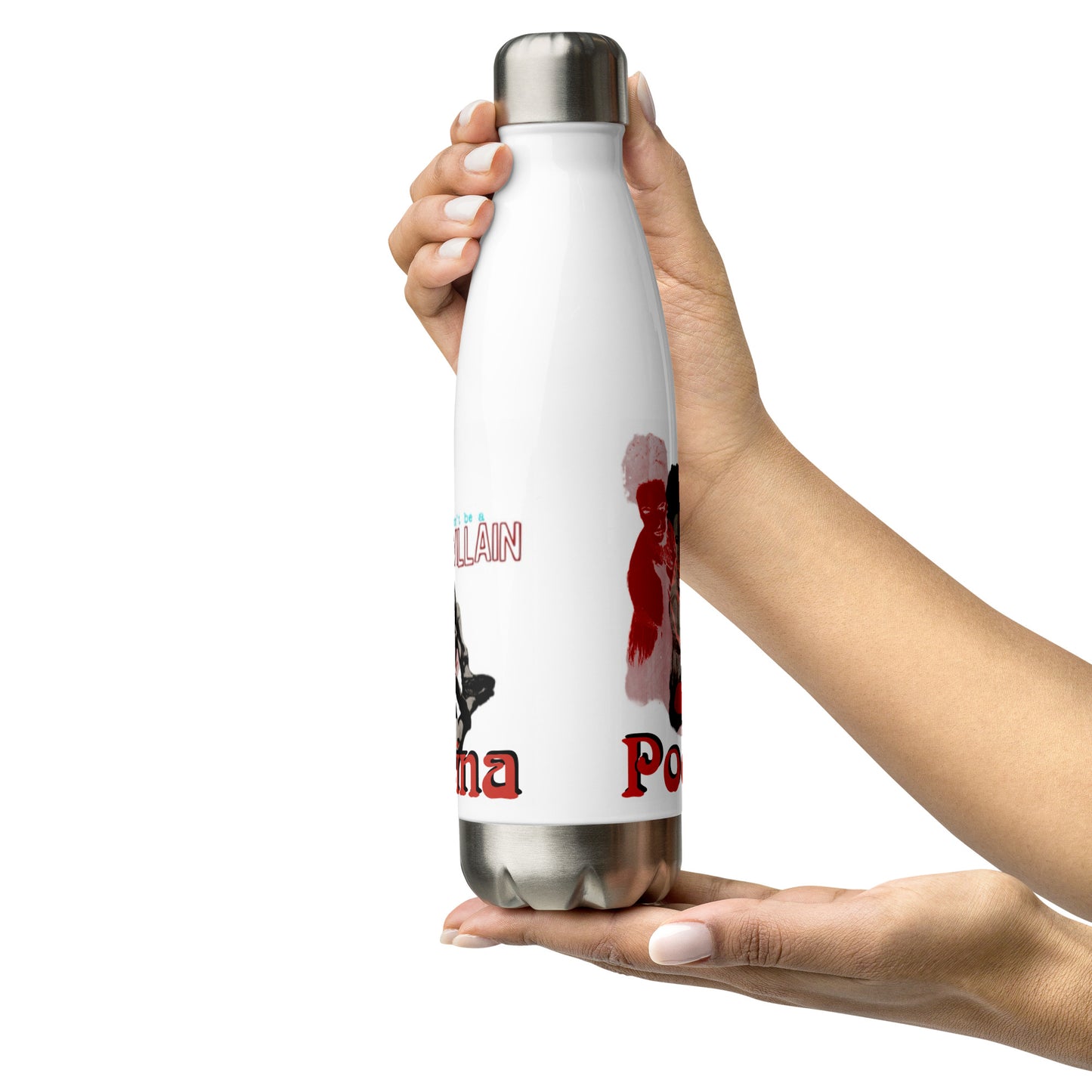 Don't Be A Villain Stainless Steel Water Bottle